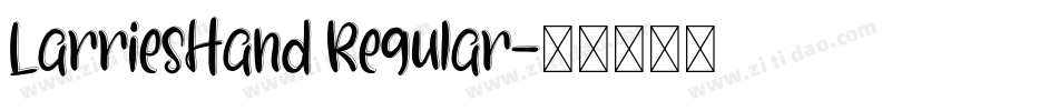 LarriesHand Regular字体转换